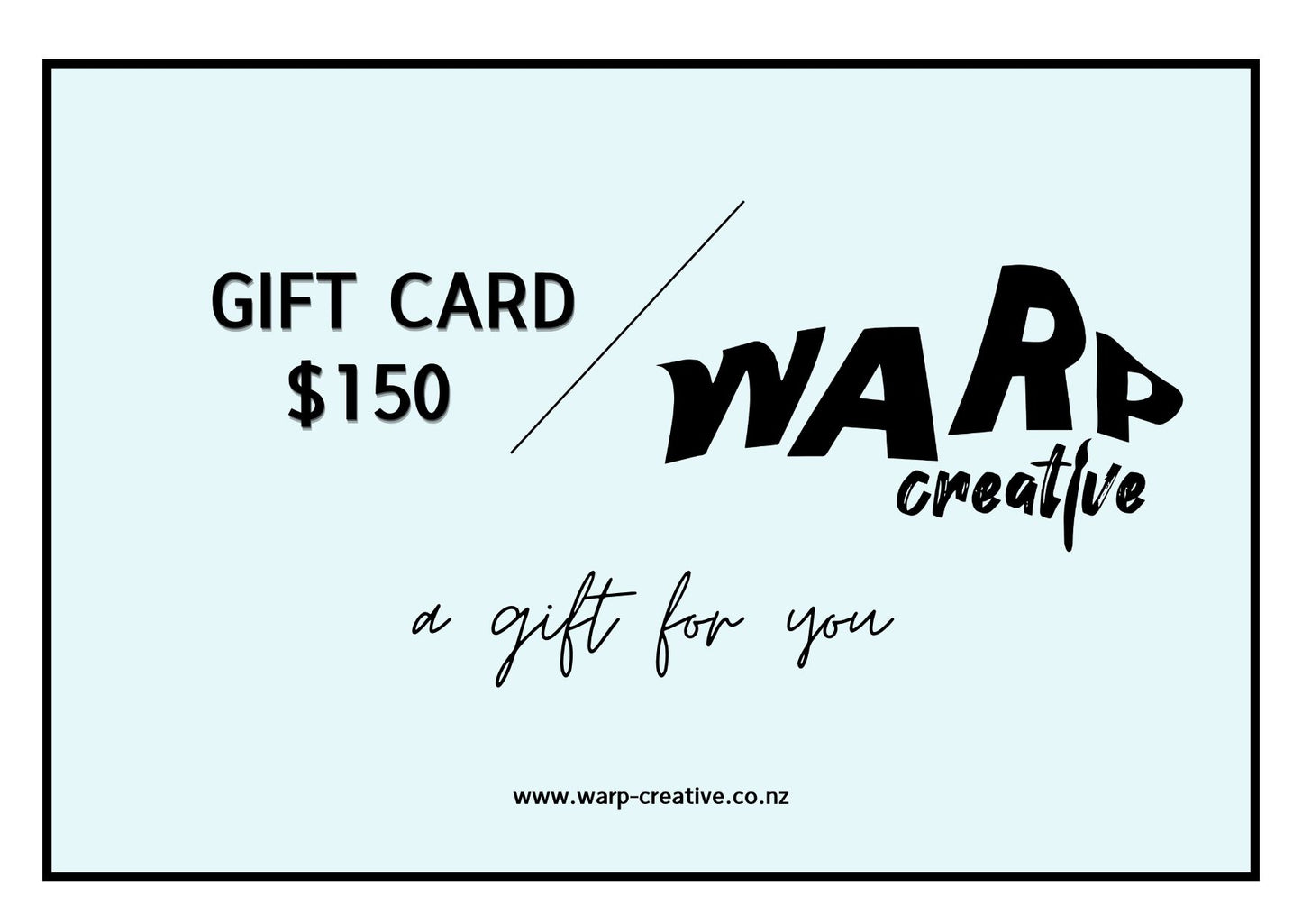 Warp Creative gift card $150